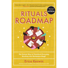 Rituals Roadmap: The Human Way to Transform Everyday Routines Into Workplace Magic - Hardcover