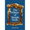 The Mirror of Simple Souls - Paperback