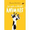 Let's Make Some Great Art: Animals - Paperback