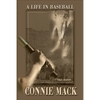 Connie Mack: A Life in Baseball - Paperback
