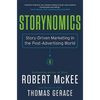 Storynomics: Story-Driven Marketing in the Post-Advertising World - Hardcover