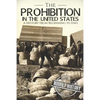 Prohibition in the United States: A History From Beginning to End - Paperback