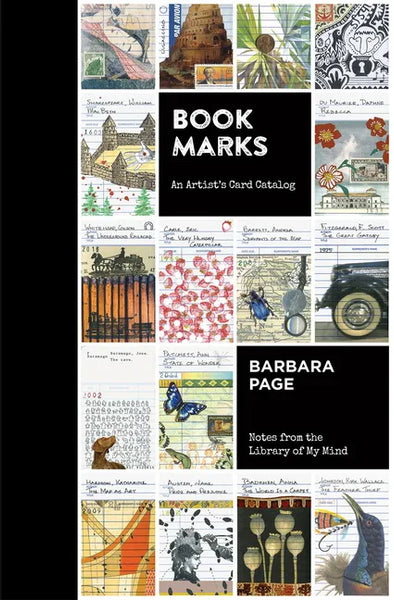 Book Marks: An Artist's Card Catalog: Notes from the Library of My Mind - Hardcover