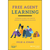 Free Agent Learning: Leveraging Students' Self-Directed Learning to Transform K-12 Education - Hardcover