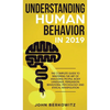 Understanding Human Behavior in 2019: The Complete Guide to Mastering the Art of Analyzing People, Body Language, Persuasion, Behavioral Psychology an - Hardcover