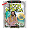 Crush and Color: Jason Momoa: A Coloring Book of Fantasies with an Epic Dreamboat - Paperback