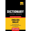 Theme-based dictionary British English-Malay - 9000 words - Paperback