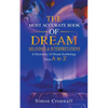 The Most Accurate Book Of Dream Meanings & Interpretations: A Dictionary of Dream Symbology From A to Z - Paperback