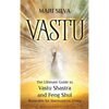 Vastu: The Ultimate Guide to Vastu Shastra and Feng Shui Remedies for Harmonious Living - Hardcover