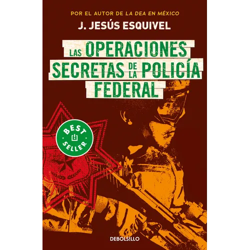 Las Operaciones Secretas de la Policía Federal / The Secret Operations of the Federal Police - Paperback