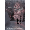 Wish Upon a Star: A Collection of Holiday Romance Stories - Paperback