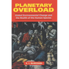 Planetary Overload: Global Environmental Change and the Health of the Human Species - Paperback