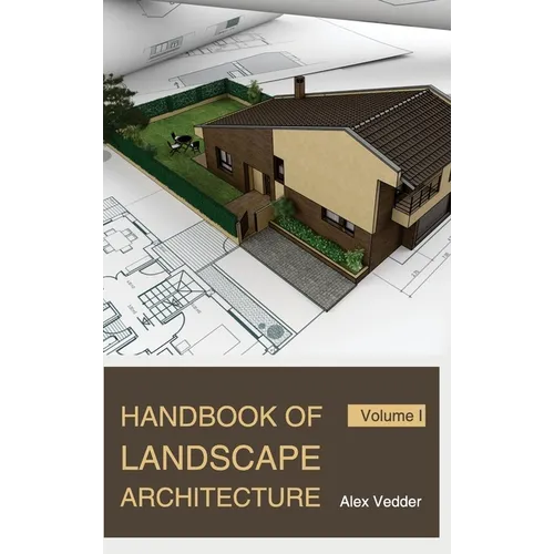 Handbook of Landscape Architecture: Volume I - Hardcover