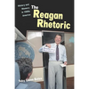 The Reagan Rhetoric: History and Memory in 1980s America - Paperback