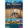 Big Crunch: Invisible Apocalyptic Machines - Paperback