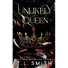Unlikely Queen - Paperback