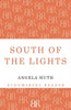 South of the Lights - Paperback