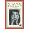 Who Was That Lady?: Craig Rice: The Queen of Screwball Mystery - Paperback