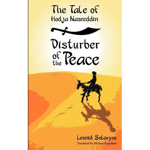 The Tale of Hodja Nasreddin: Disturber of the Peace - Paperback