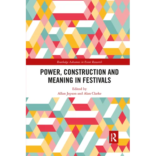 Power, Construction and Meaning in Festivals - Paperback