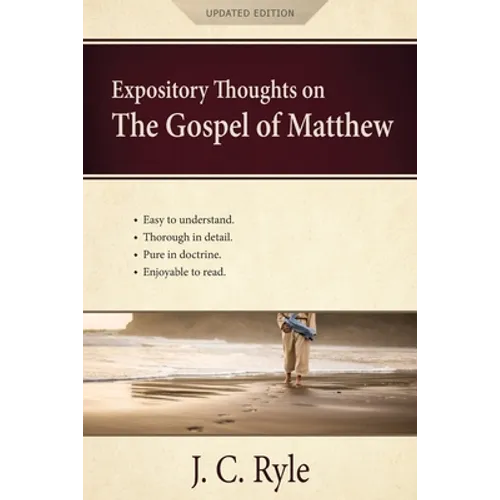 Expository Thoughts on the Gospel of Matthew: A Commentary - Paperback