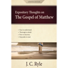 Expository Thoughts on the Gospel of Matthew: A Commentary - Paperback