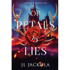 Of Petals and Lies - Paperback