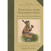 Folktales from Northern India - Hardcover