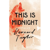 This Is Midnight: Stories - Paperback