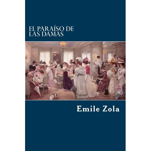 El Paraiso de las Damas - Paperback