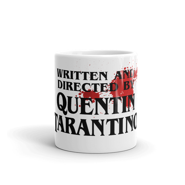 Written and Directed by Quentin Tarantino (Bloodstained) Mug