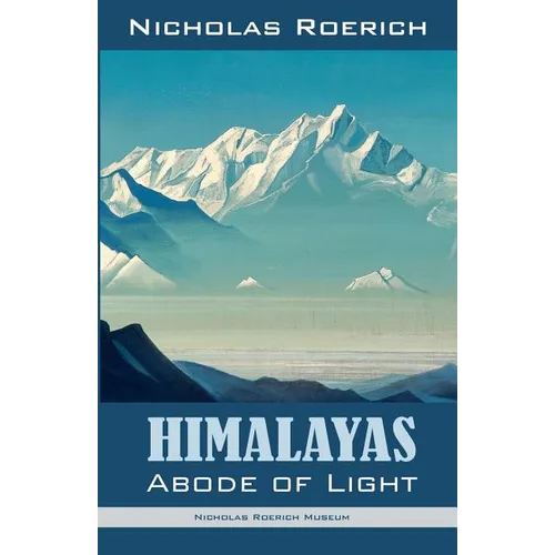 Himalayas - Abode of Light - Paperback