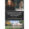 The Secret Sexual Sins of the Founding Fathers and America: The Tragedy of Abused Slave Women - Paperback