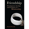 Friendship: Development, Ecology, and Evolution of a Relationship Volume 5 - Paperback