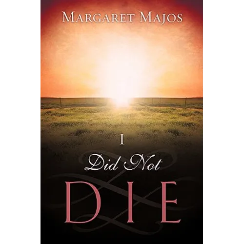 I Did Not Die - Paperback