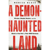 A Demon-Haunted Land: Witches, Wonder Doctors, and the Ghosts of the Past in Post-WWII Germany - Paperback