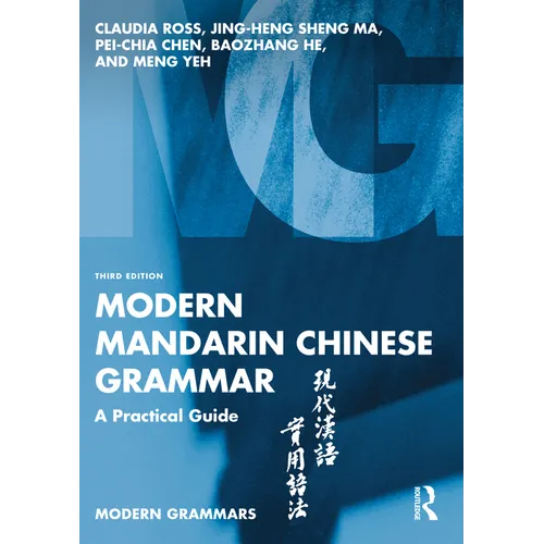 Modern Mandarin Chinese Grammar: A Practical Guide - Paperback