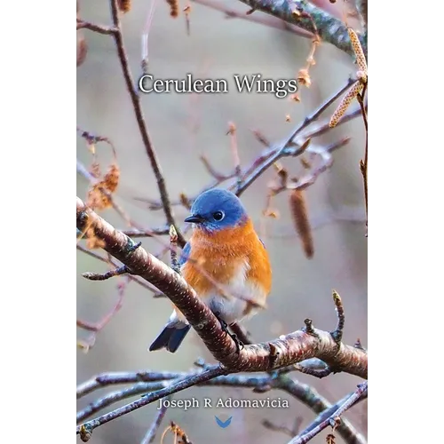 Cerulean Wings: The Published Works - Paperback