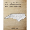 A Genealogy of the Descendants of the Coble's who settled in North Carolina in the 1700's: A Genealogy Project Three Generations in the Making - Paperback