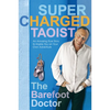 Supercharged Taoist: An Amazing True Story to Inspire You on Your Own Adventure - Paperback