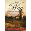Her Way: The Remarkable Story of Hephzibah Jenkins Townsend - Paperback