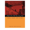 Closer to the Truth Than Any Fact: Memoir, Memory, and Jim Crow - Paperback