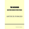 The Rescuer and Other Science Fiction Stories - Paperback