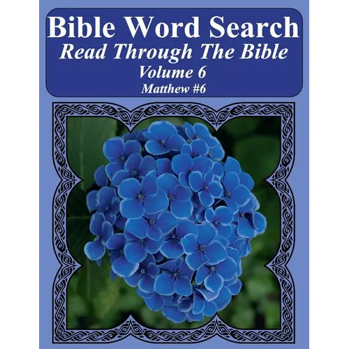Bible Word Search Read Through The Bible Volume 6: Matthew #6 Extra Large Print - Paperback