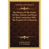 The History Of The Names Of Men, Nations And Places In Their Connection With The Progress Of Civilization - Paperback