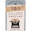 100 Notes of Love to Affirm Your Marriage: Prayers to Share (Shareable Messages of Encouragement with a Prayer, Scripture, and Inspirational Quote) - Paperback