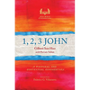 1, 2, 3 John: A Pastoral and Contextual Commentary - Paperback