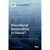 Biocultural Restoration in Hawai'i - Hardcover