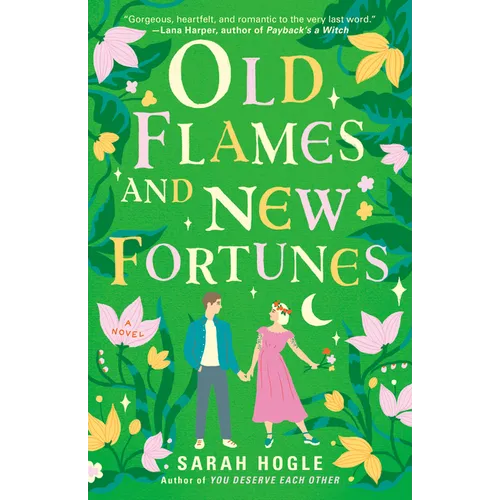 Old Flames and New Fortunes - Paperback