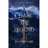 Chase the Legend: A Retelling of Moby Dick - Paperback